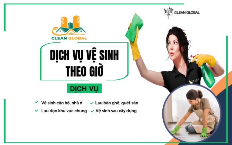 dich-vu-ve-sinh-theo-gio-clean-global